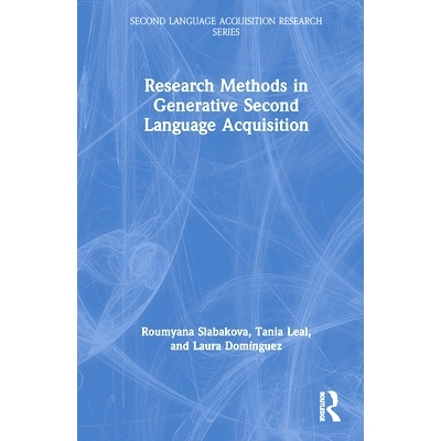 预订 Research Methods in Generative Second Language Acquisition 生成*语言习得的研究方法: 9780367750220