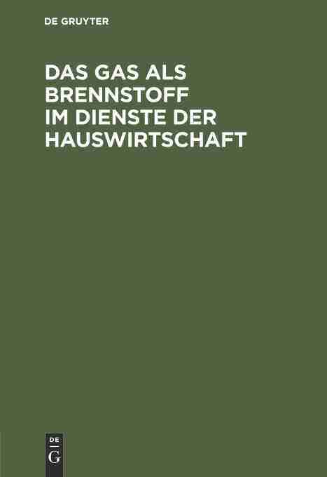 【预订】Das Gas als Brennstoff im Dienste der Hauswirtschaft 9783486727722