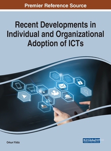 Recent 预订 Individual Developments and Adoption ICTs Organizational