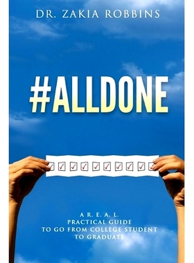 预订 #Alldone: A R. E. A. L. practical guide to go from college student to graduate: 9780999214206