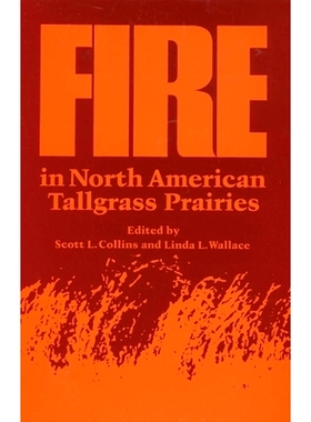 预订 Fire in North American Tallgrass Prairies: 9780806123158