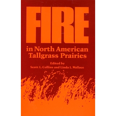 预订 Fire in North American Tallgrass Prairies: 9780806123158