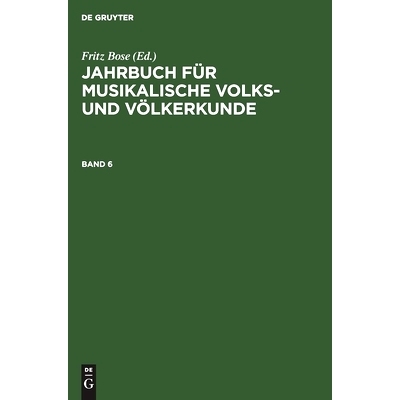 预订 Jb. F. Musik. Volks- U. Völkerkunde Bd. 6 Jbmvkk: 9783112415559