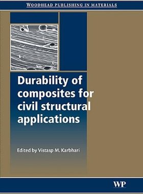 【预订】Durability of Composites for Civil Structural Applications