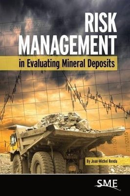 【预售】Risk Management in Evaluating Mineral Deposits