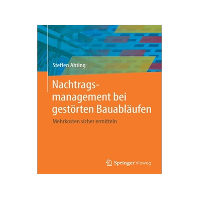 预订 Nachtragsmanagement bei gestörten Bauabläufen