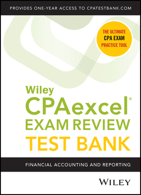 【预订】Wiley’S Cpa Jan 2022 Test Bank: Financial Accounting And Reporting (1-Year Access) 9781119848110
