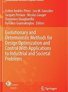 【预售】Evolutionary and Deterministic Methods for Design Optimization and Control with Applications to Industrial...