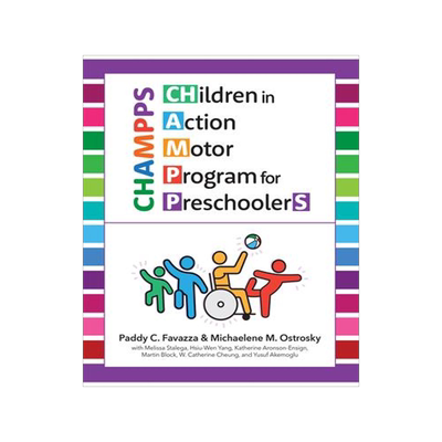[预订]CHAMPPS: Children in Action Motor Program for Preschoolers 9781681254258