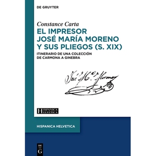 Colección 978311170 Impresor María 预订 Moreno Pliegos Una Ginebra Sus José XIX Itinerario Carmona