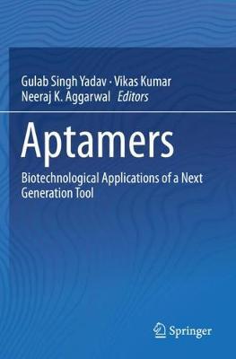 【预订】Aptamers: Biotechnological Applications of a Next Generation Tool