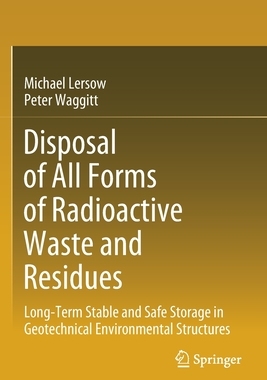 【预订】Disposal of All Forms of Radioactive Waste and Residues