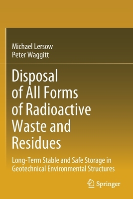 【预订】Disposal of All Forms of Radioactive Waste and Residues