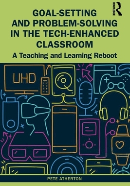 [预订]Goal-Setting and Problem-Solving in the Tech-Enhanced Classroom