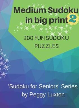 [预订]Medium Sudoku in big print 2: 200 fun sudoku puzzles 9781073752546