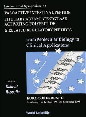 【预订】VASOACTIVE INTESTINAL PEPTIDES PITUITARY ADENYLATE CYCLASE ACTIVATING POLYPEPTIDE AND RELATED REGULATORY P...