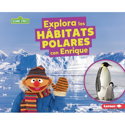 预订 Explora Los Hábitats Polares Con Enrique (Explore Polar Habitats with Ernie) 9798765690239