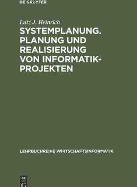 【预订】Systemplanung. Planung und Realisierung von Informatik-Projekten 9783486231335