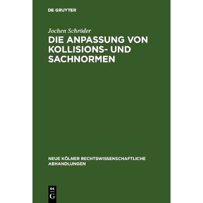 预订 Die Anpassung von Kollisions- und Sachnormen: 9783111162416