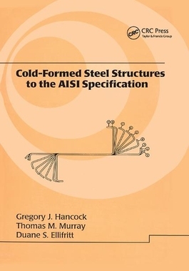 【预订】Cold-Formed Steel Structures to the AISI Specification