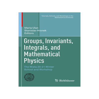 预订 Groups, Invariants, Integrals, and Mathematical Physics