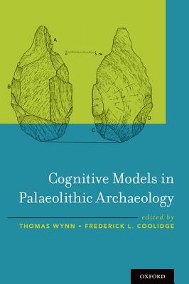 【预订】Cognitive Models in Palaeolithic Archaeology