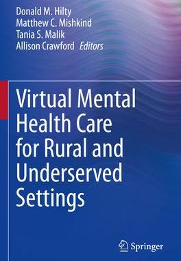 [预订]Virtual Mental Health Care for Rural and Underserved Settings 9783031119866
