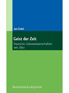 预订 Geist der Zeit: Deutsche Geisteswissenschaften seit 1870 时代精神：1870 年以来的德国人文科学: 9783525358214