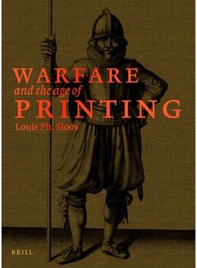 预订 Warfare and the Age of Printing (4 vols.): Catalogue of Early Printed Books from before 1801 in Dutch Military Coll