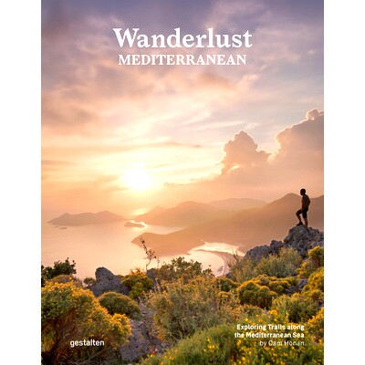 预订 Wanderlust Mediterranean: Exploring Trails along the Mediterranean Sea 地中海漫游之旅: 9783967041378