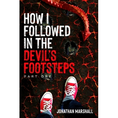 预订 How I Followed In The Devil’s Footsteps: Part One: 9798357284839