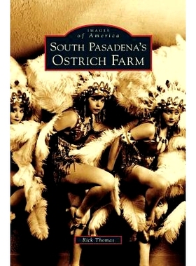 预订 South Pasadena’s Ostrich Farm: 9781531635428