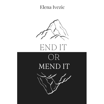 预订 End It or Mend It: 9798385631711