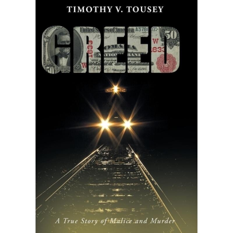 预订 Greed: A True Story of Malice and Murder 9798885059473
