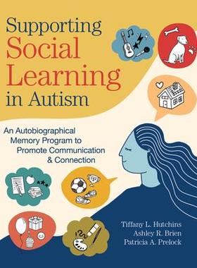 [预订]Supporting Social Learning in Autism 9781681255712
