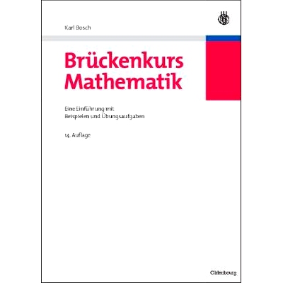 预订 Brückenkurs Mathematik: Eine Einführung mit Beispielen und Übungsaufgaben: 9783486597776