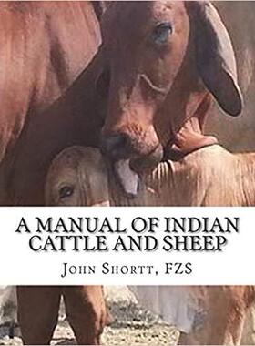 【预售】A Manual of Indian Cattle and Sheep:...