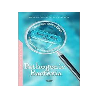 [预订]Pathogenic Bacteria: Pathogenesis, Virulence Factors and Antibacterial Treatment Strategies 9781685074227