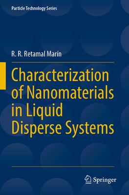 [预订]Characterization of Nanomaterials in Liquid Disperse Systems 9783030998837