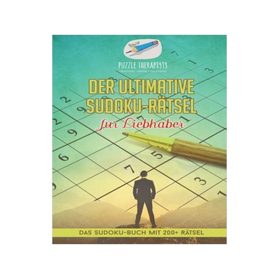 [预订]Der Ultimative Sudoku-Ratsel Fur Liebhaber - Das Sudoku-Buch Mit 200+ Ratsel 9781541944848