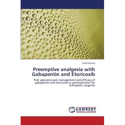 预订 Preemptive Analgesia with Gabapentin and Etoricoxib: 9783659371097