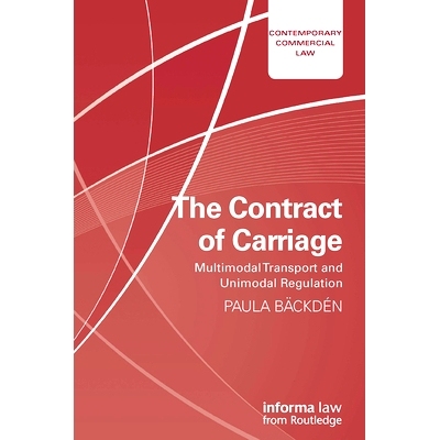 预订 The Contract of Carriage: Multimodal Transport and Unimodal Regulation 运输合同：多式联运与单式联运规则: 9780367731