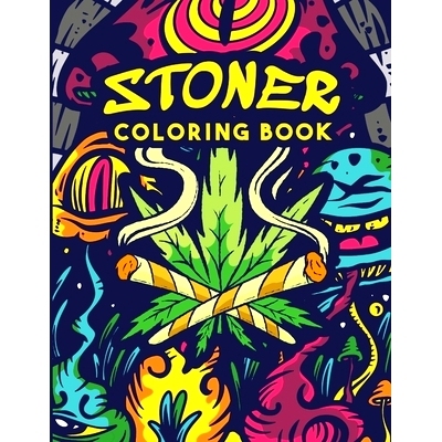 预订 Stoner Coloring Book: The Stoner’s Psychedelic Coloring Book: 9781471705465
