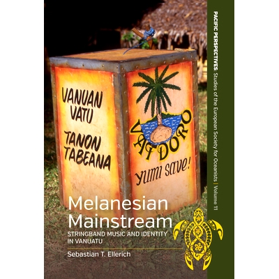 预订 Melanesian Mainstream: Stringband Music and Identity in Vanuatu: 9781805392231