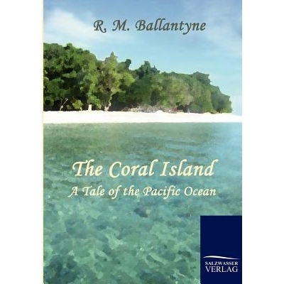 预订 The Coral Island: 9783861953562