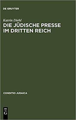 【预订】Die jüdische Presse im Dritten Reich 9783484651173