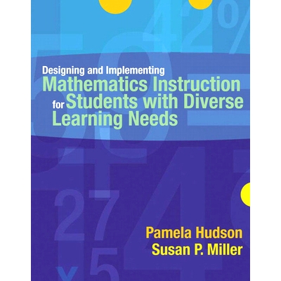 预订 Designing and Implementing Mathematics Instruction for Students with Diverse Learning Needs: 9780205442065