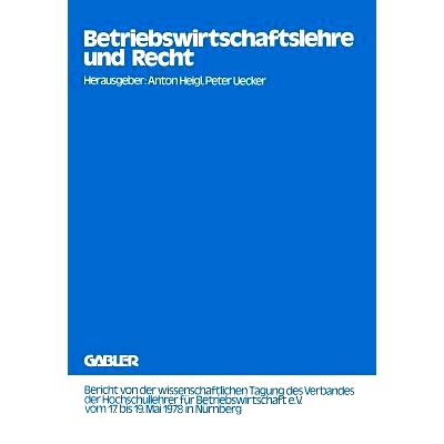 预订 Betriebswirtschaftslehre und Recht: Bericht von der wissenschaftlichen Tagung des Verbandes der Hochschullehrer fü