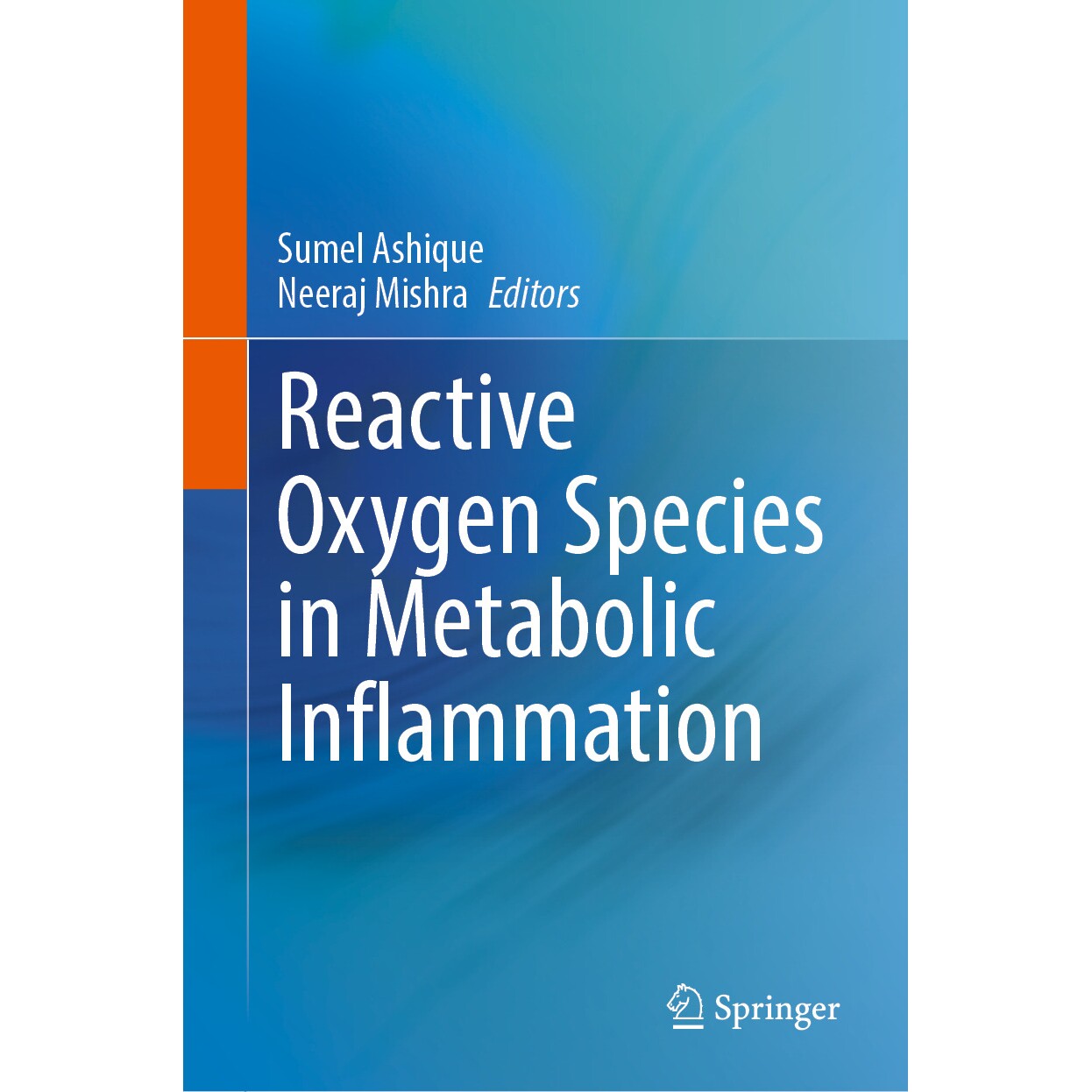 预订 Reactive Oxygen Species in Metabolic Inflammation 代谢炎症的活性氧物种: 9783032117519