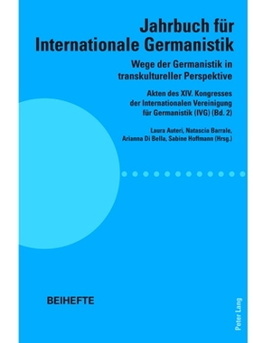 预订 Wege der Germanistik in transkultureller Perspektive: Akten des XIV. Kongresses der Internationalen Vereinigung fü